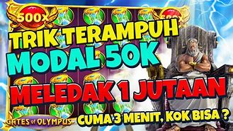 Zeus Slot Modal 50K Hari Ini 2024 Terbaru Hari Ini